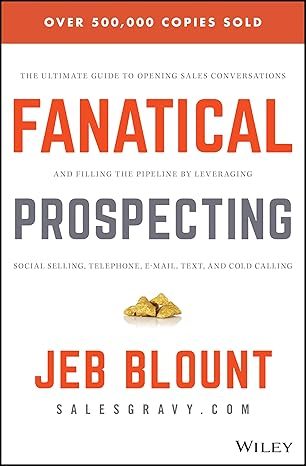 What’s in Your Pipeline? Getting Fanatical About the Lost Art of Prospecting